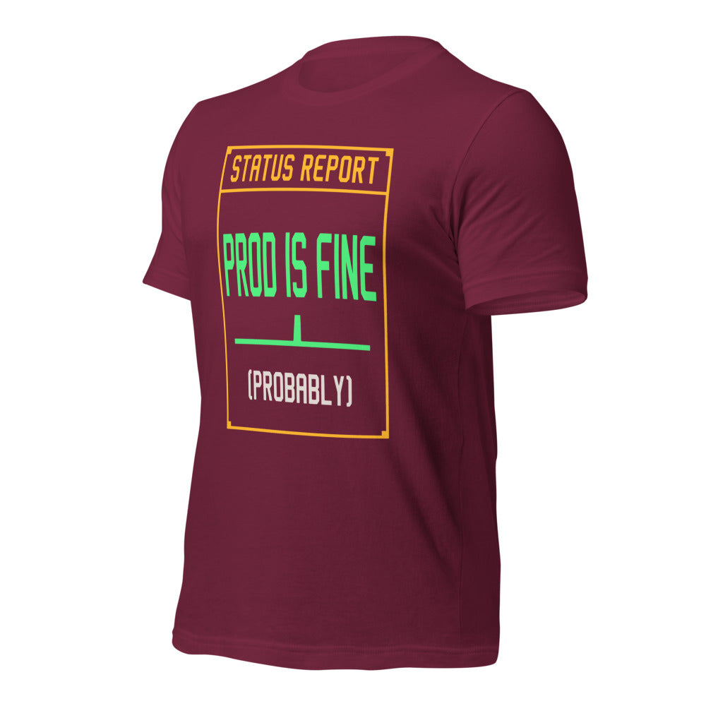 Prod Is Fine programmer tee — Maroon, front-right