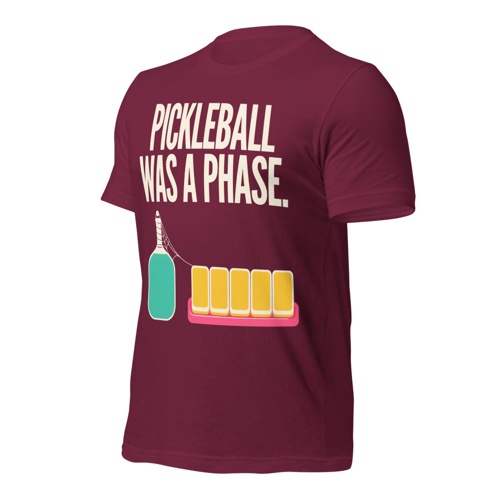 Pickleball Was A Phase funny mahjong tee — Maroon, front-right