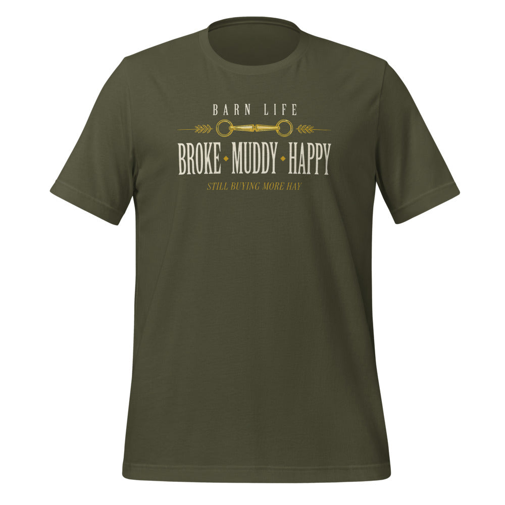 Broke Muddy Happy funny barn life equestrian t-shirt — Military Green, front