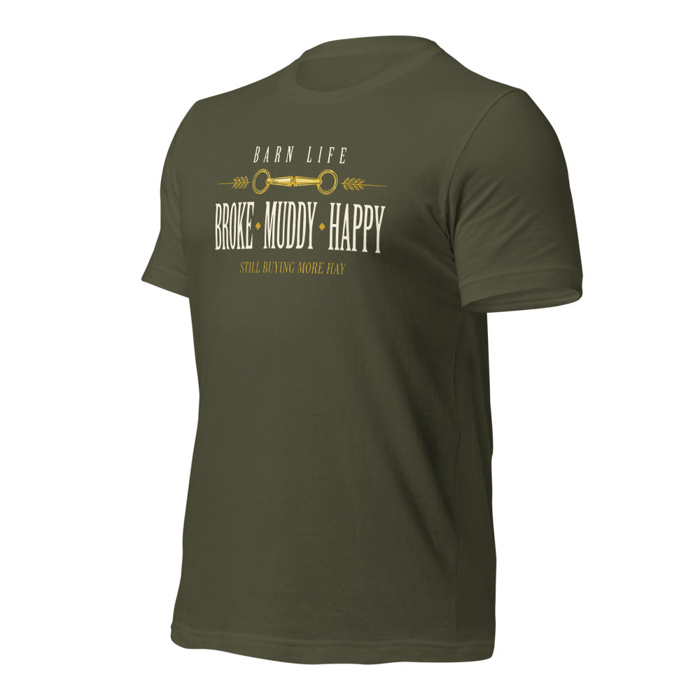Broke Muddy Happy funny barn life equestrian t-shirt — Military Green, front-right