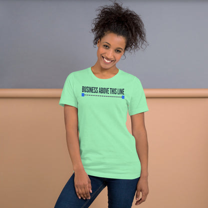 Business Above This Line unisex t-shirt — Mint, on model