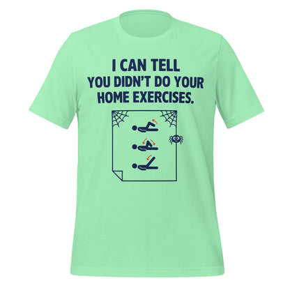 Home Exercises funny physical therapy tee — Mint, front