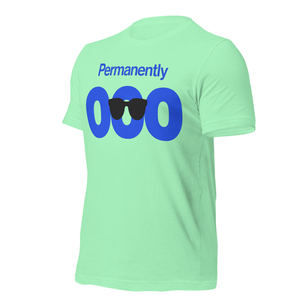 Permanently OOO out of office unisex t-shirt — Mint, front-right