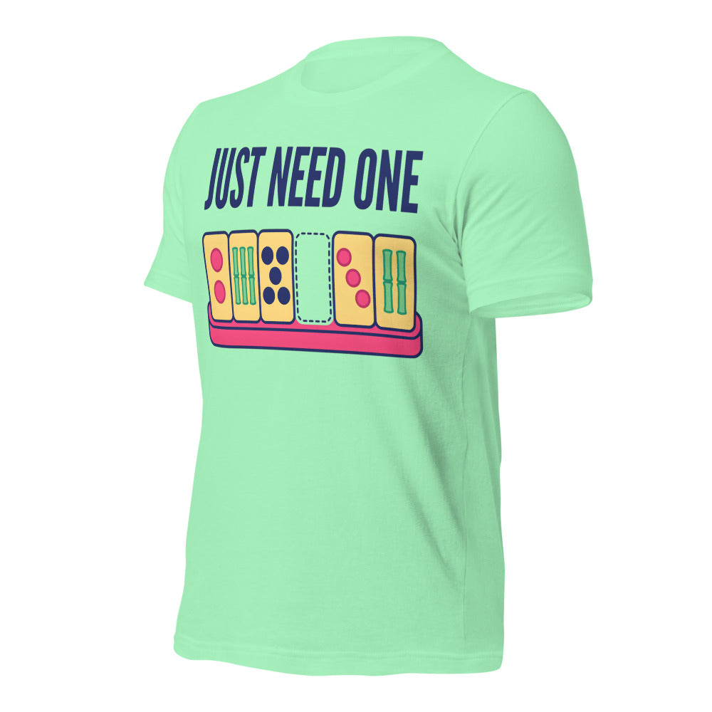 Just Need One funny mahjong tee — Mint, front-right