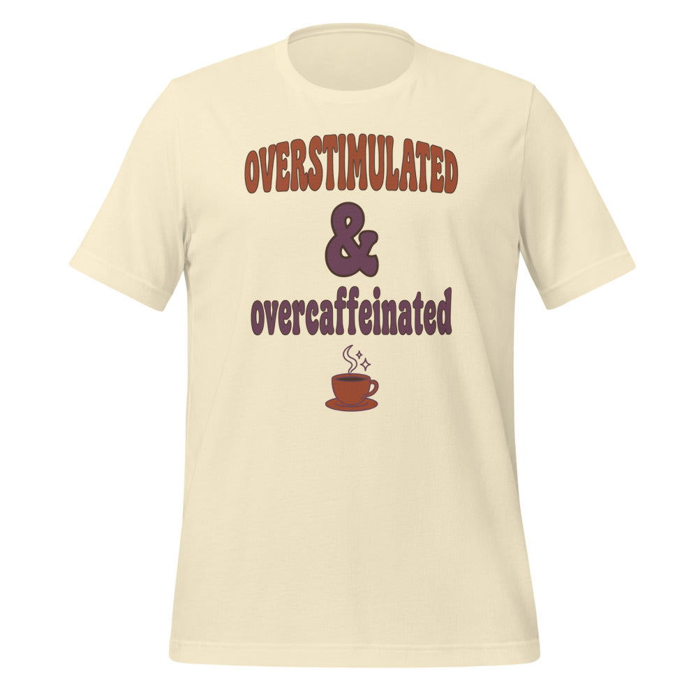Overstimulated & Overcaffeinated soft retro coffee mental health tee — Natural, front