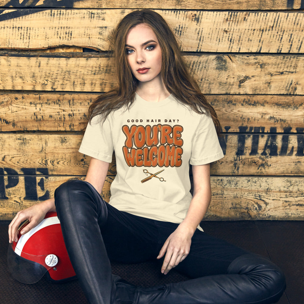 Funny hairstylist Good Hair Day You're Welcome tee — Natural, on model