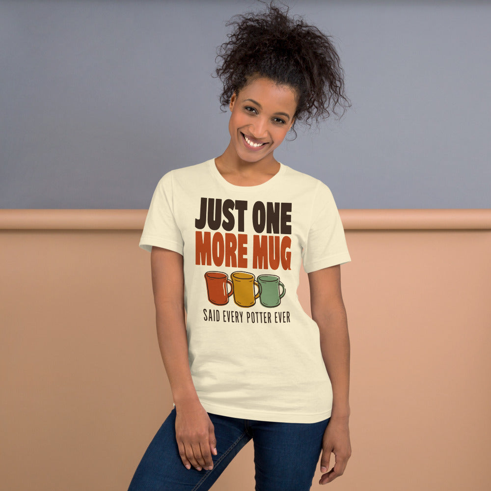 Just One More Mug funny pottery t-shirt — Natural, on model