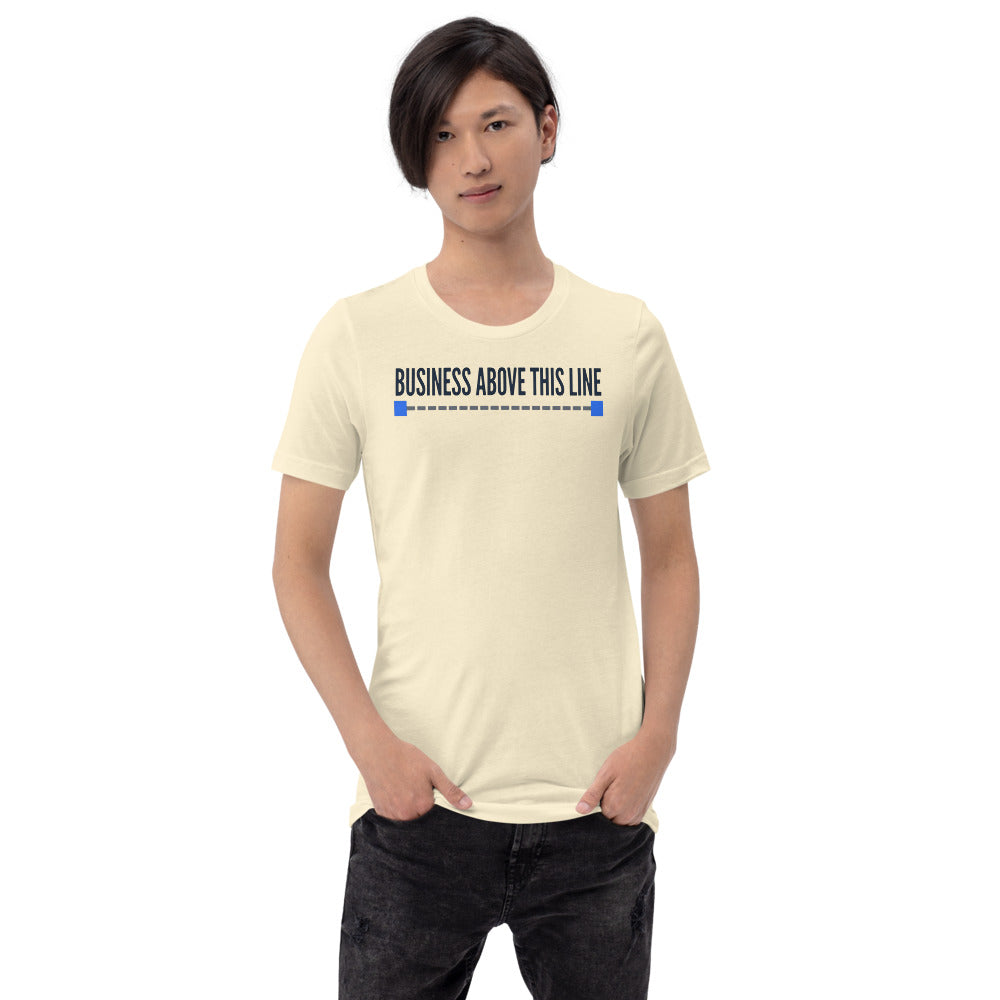 Business Above This Line unisex t-shirt — Natural, on model