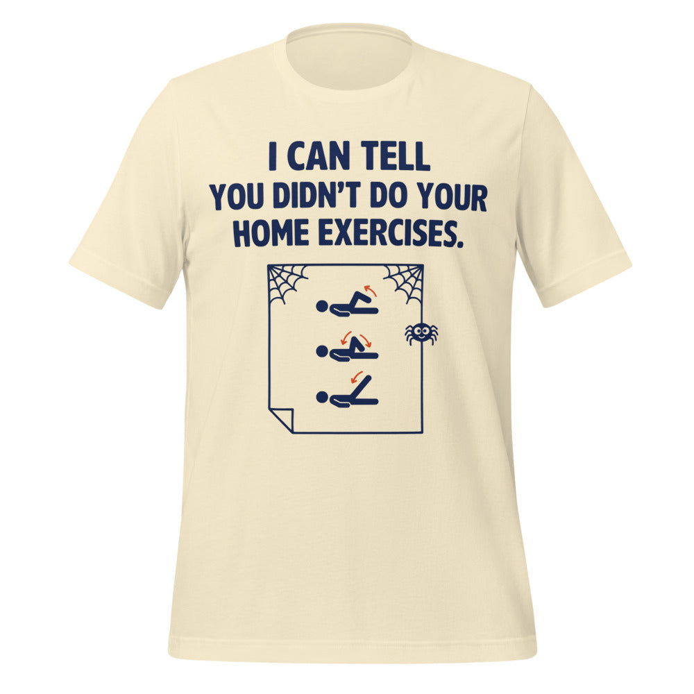 Home Exercises funny physical therapy tee — Natural, front