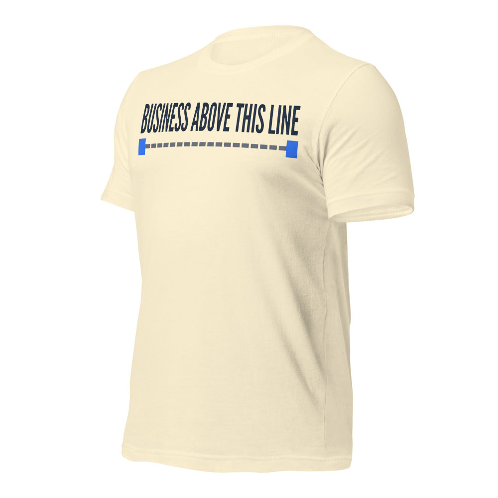Business Above This Line unisex t-shirt — Natural, front-right
