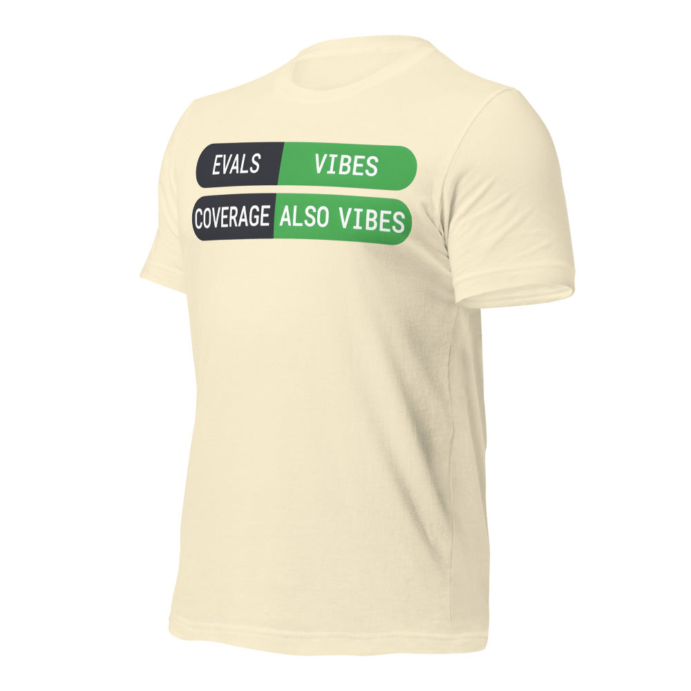 Eval Suite Vibes agentic AI engineer tee — Natural, front-right