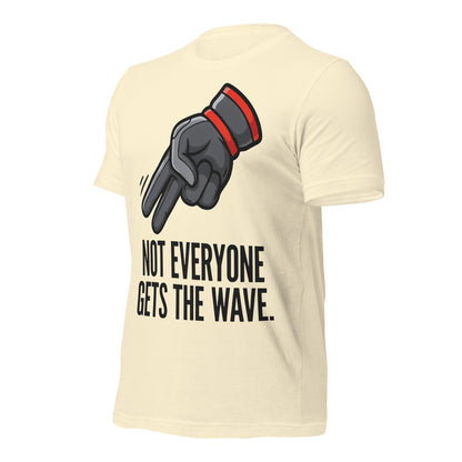 Not Everyone Gets The Wave biker wave motorcycle tee — Natural, front-right