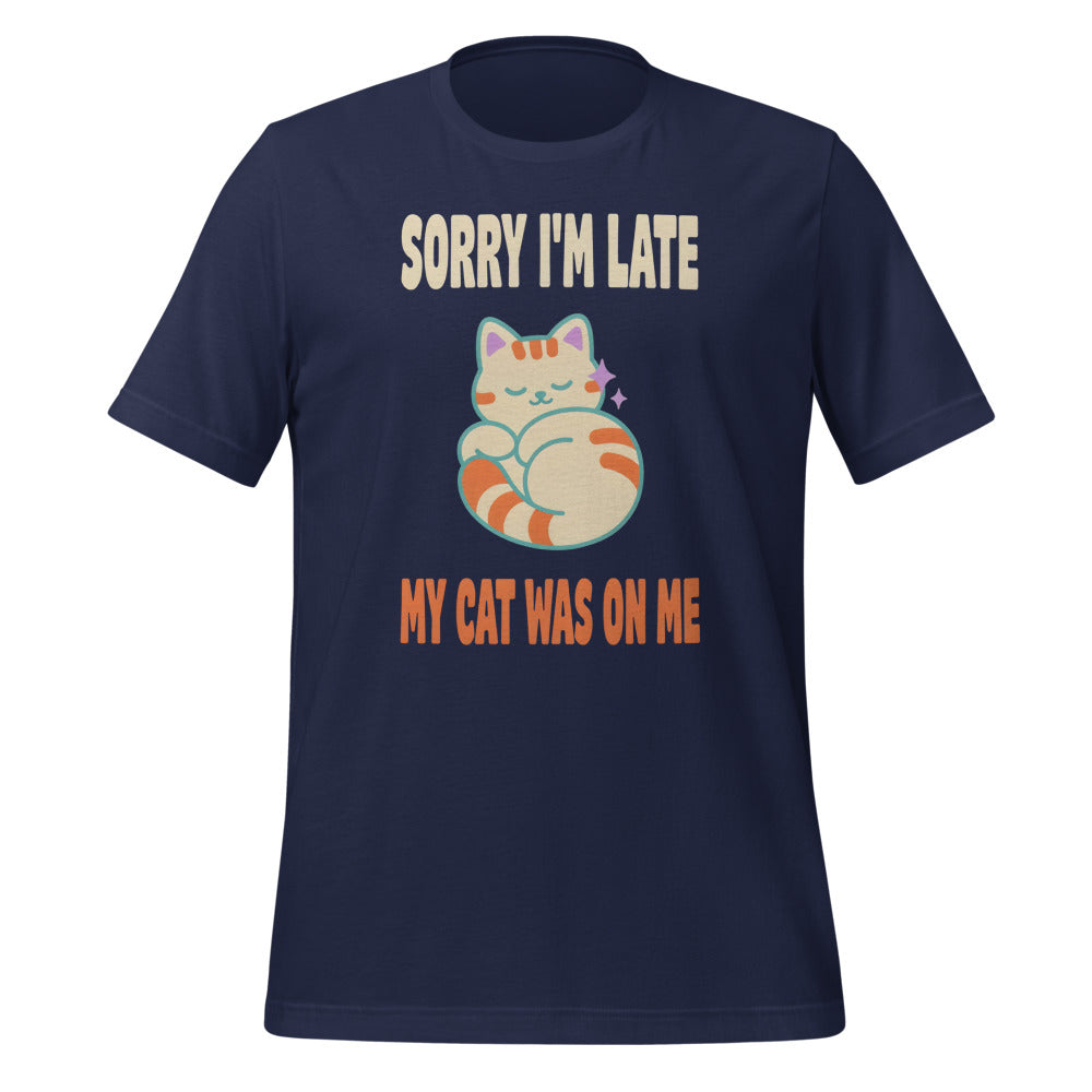 Sorry I'm Late My Cat Was On Me funny cat mom t-shirt — Navy, front