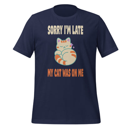 Sorry I'm Late My Cat Was On Me funny cat mom t-shirt — Navy, front