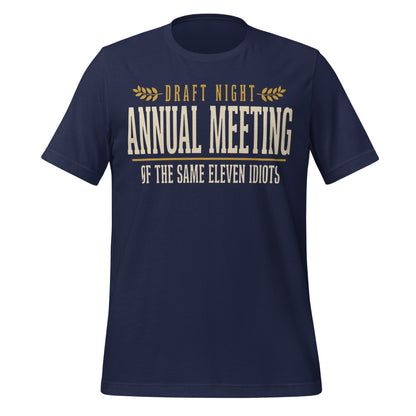 Annual Meeting of the Same Eleven Idiots funny fantasy football draft tee — Navy, front