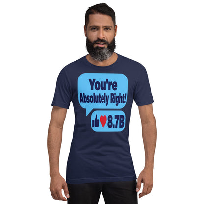 You're Absolutely Right AI unisex t-shirt — Navy, on model