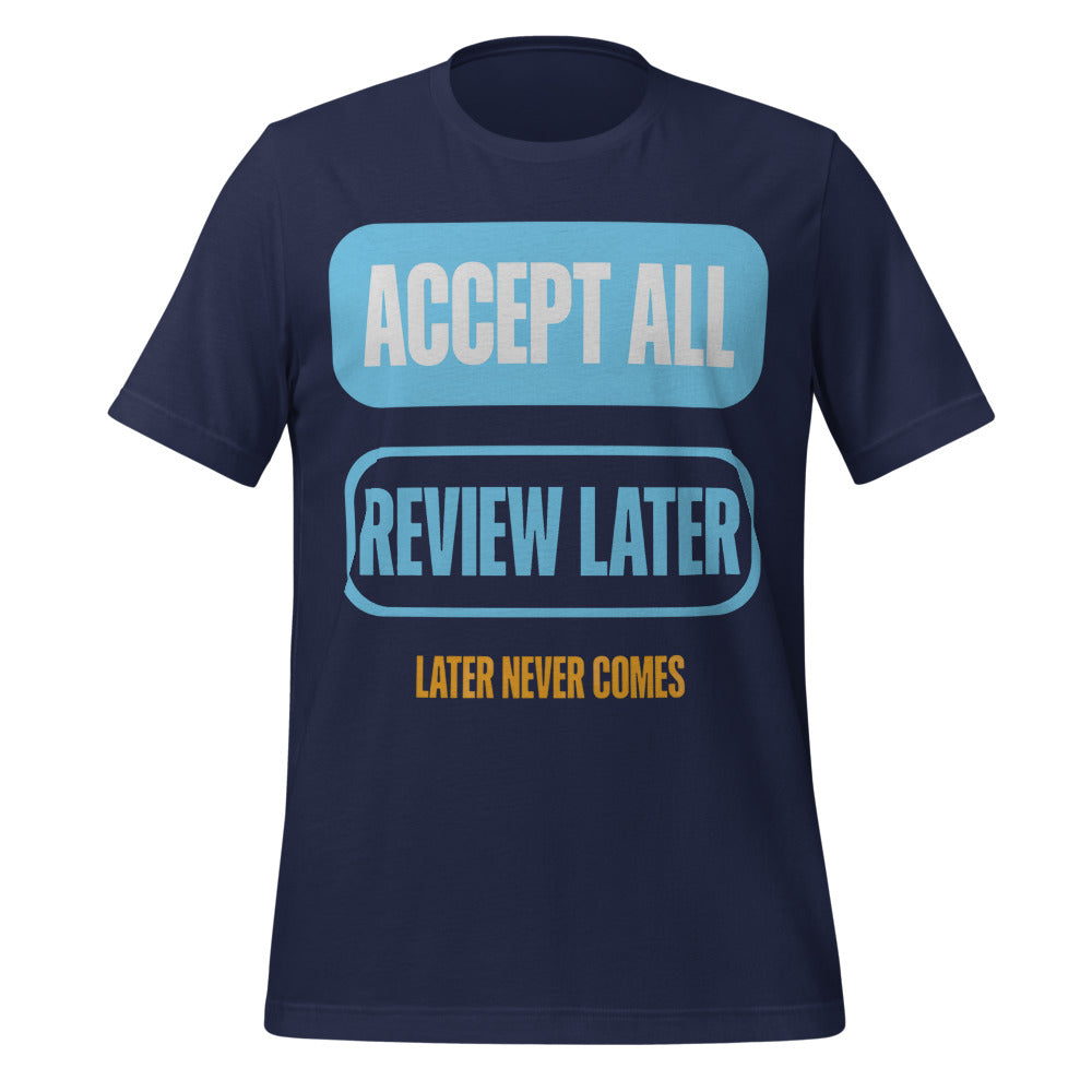 Accept All Review Later tee — Navy, front