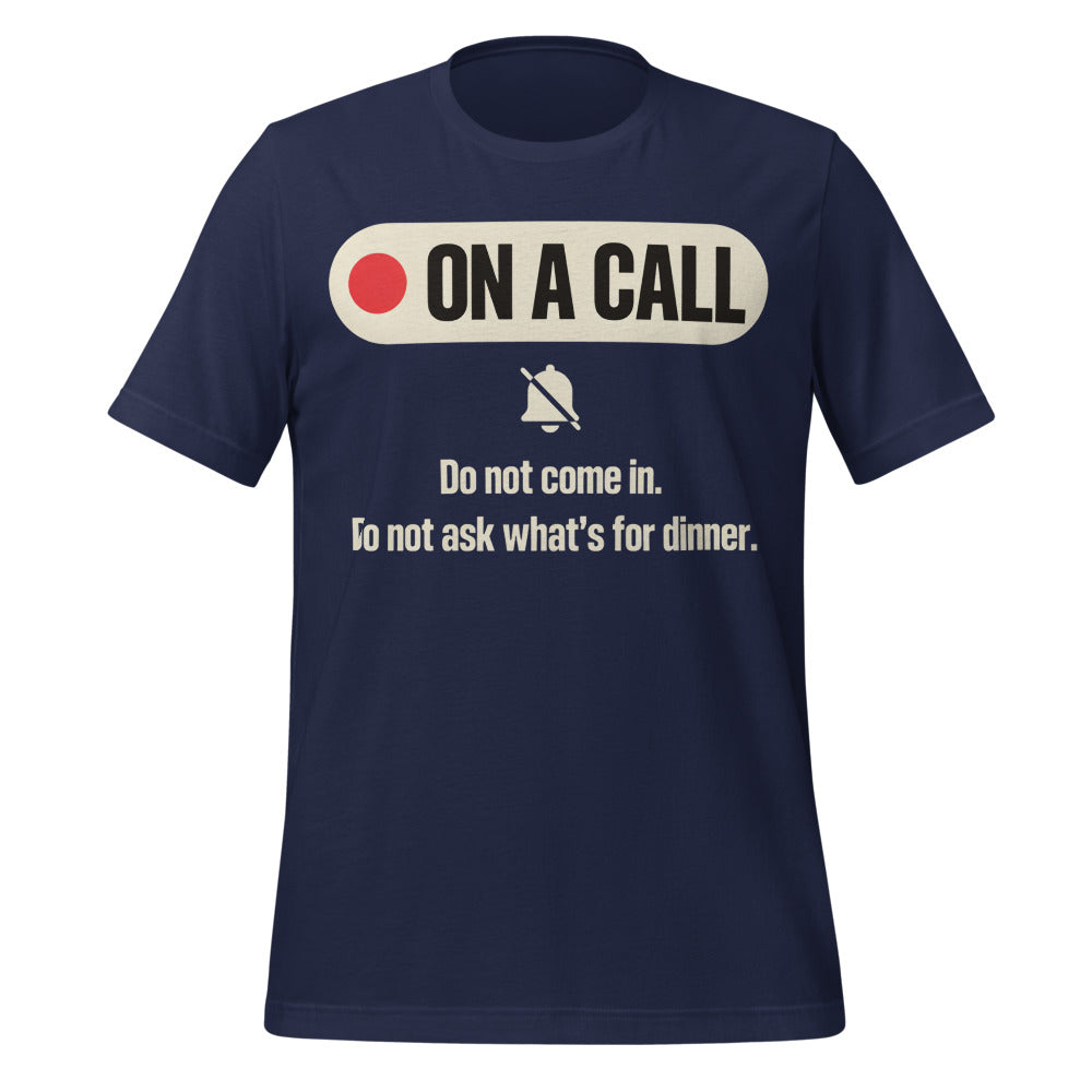 On A Call do not disturb status unisex t-shirt — Navy, front