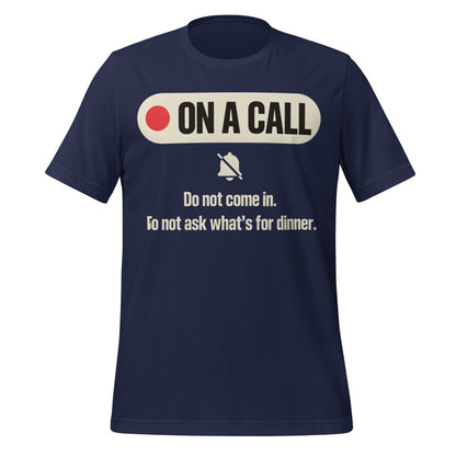 On A Call do not disturb status unisex t-shirt — Navy, front