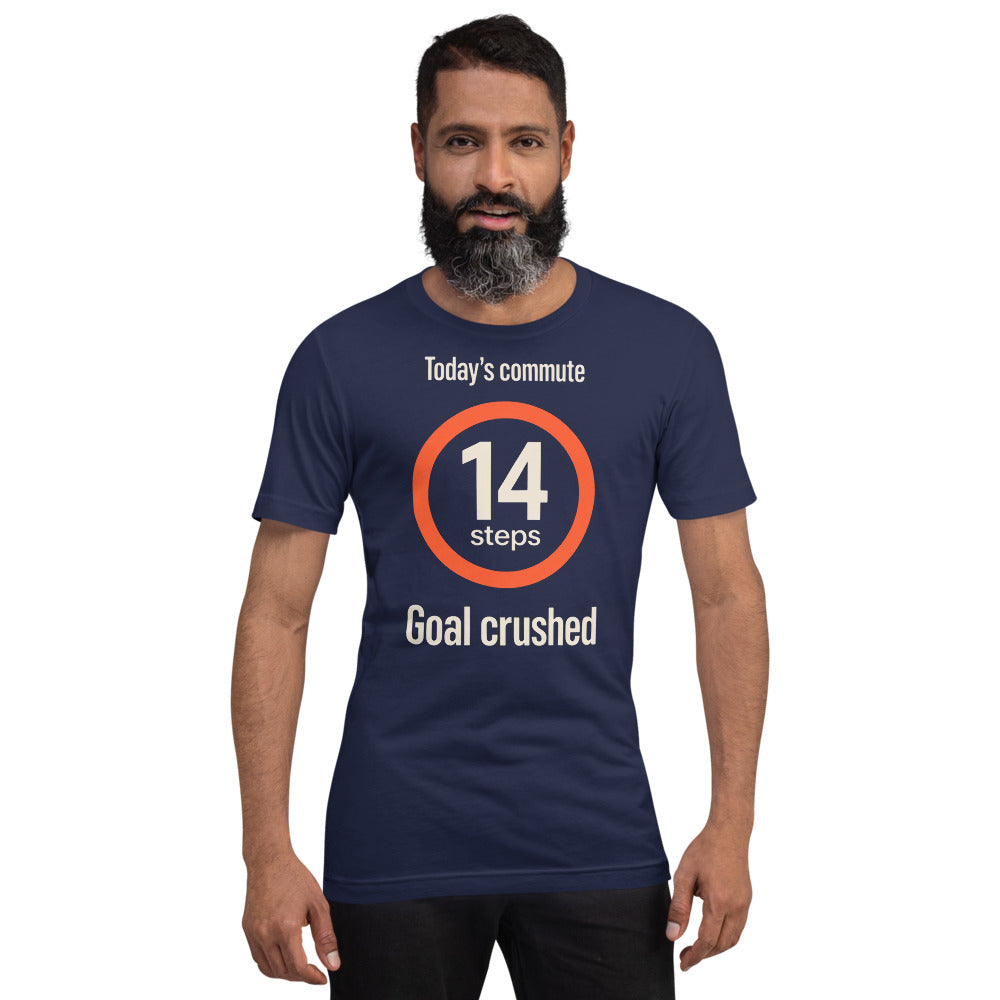 Today's Commute 14 Steps work from home unisex t-shirt — Navy, on model