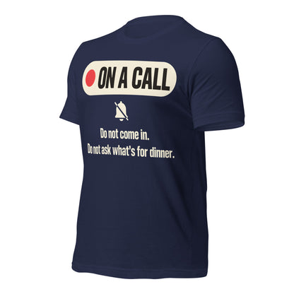 On A Call do not disturb status unisex t-shirt — Navy, front-right