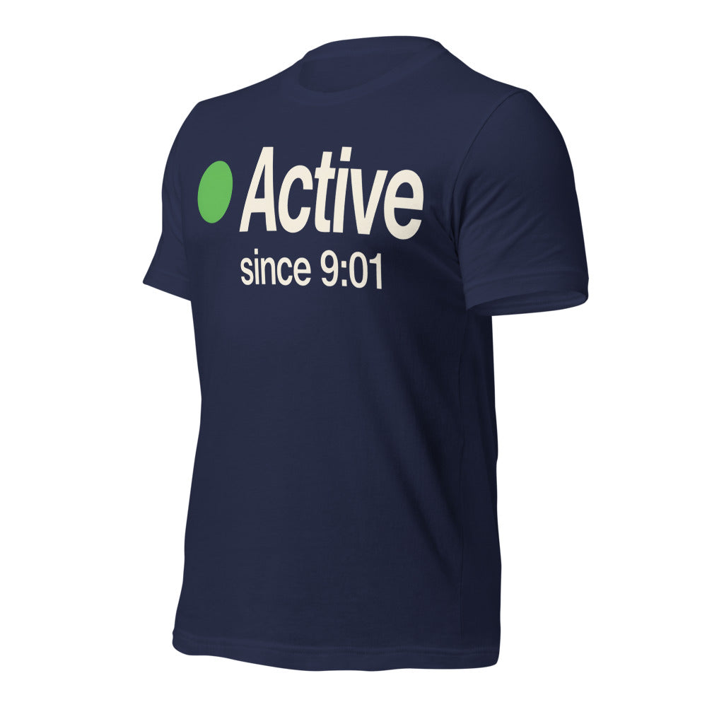 Active Since 9:01 presence status unisex t-shirt — Navy, front-right