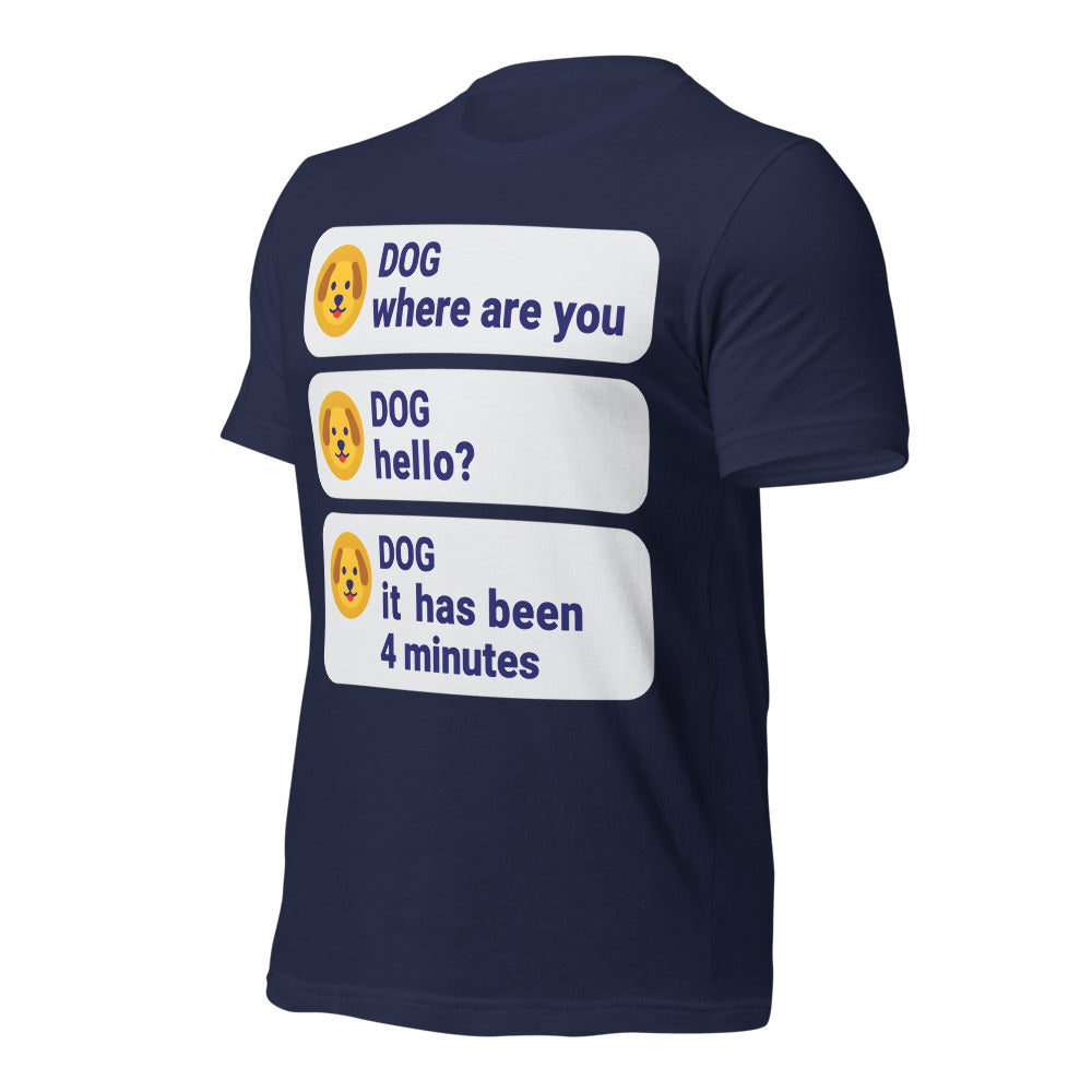 It Has Been 4 Minutes funny dog dad tee — Navy, front-right