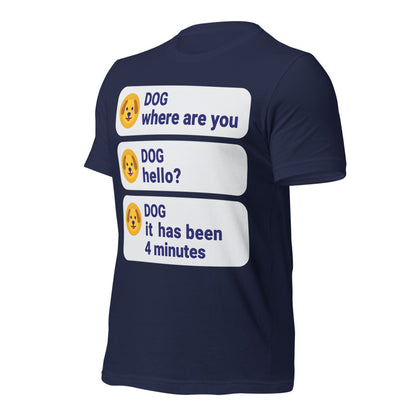 It Has Been 4 Minutes funny dog dad tee — Navy, front-right