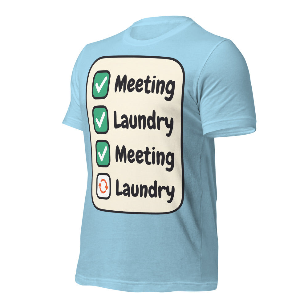 Meeting Laundry funny work from home unisex t-shirt — Ocean Blue, front-right