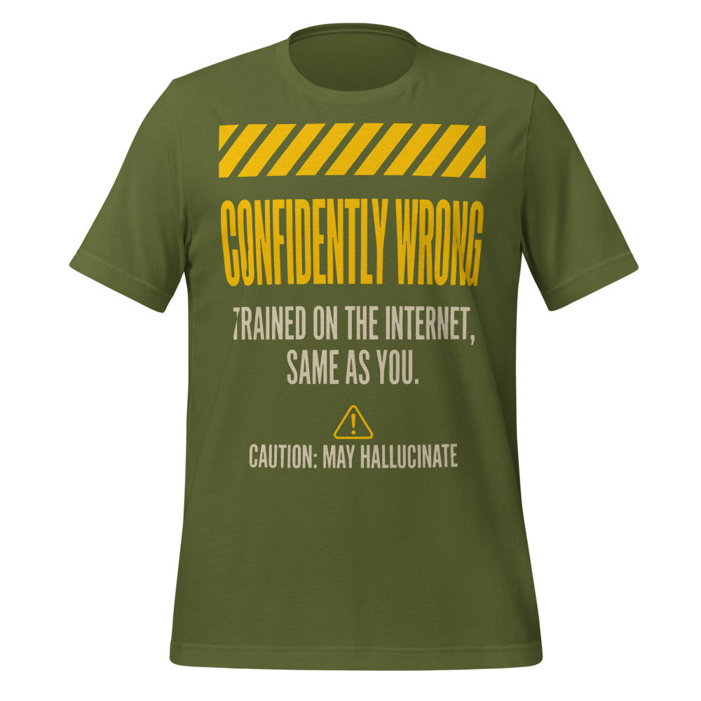 Confidently Wrong AI hazard-label unisex t-shirt — Olive, front