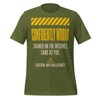 Confidently Wrong AI hazard-label unisex t-shirt — Olive, front