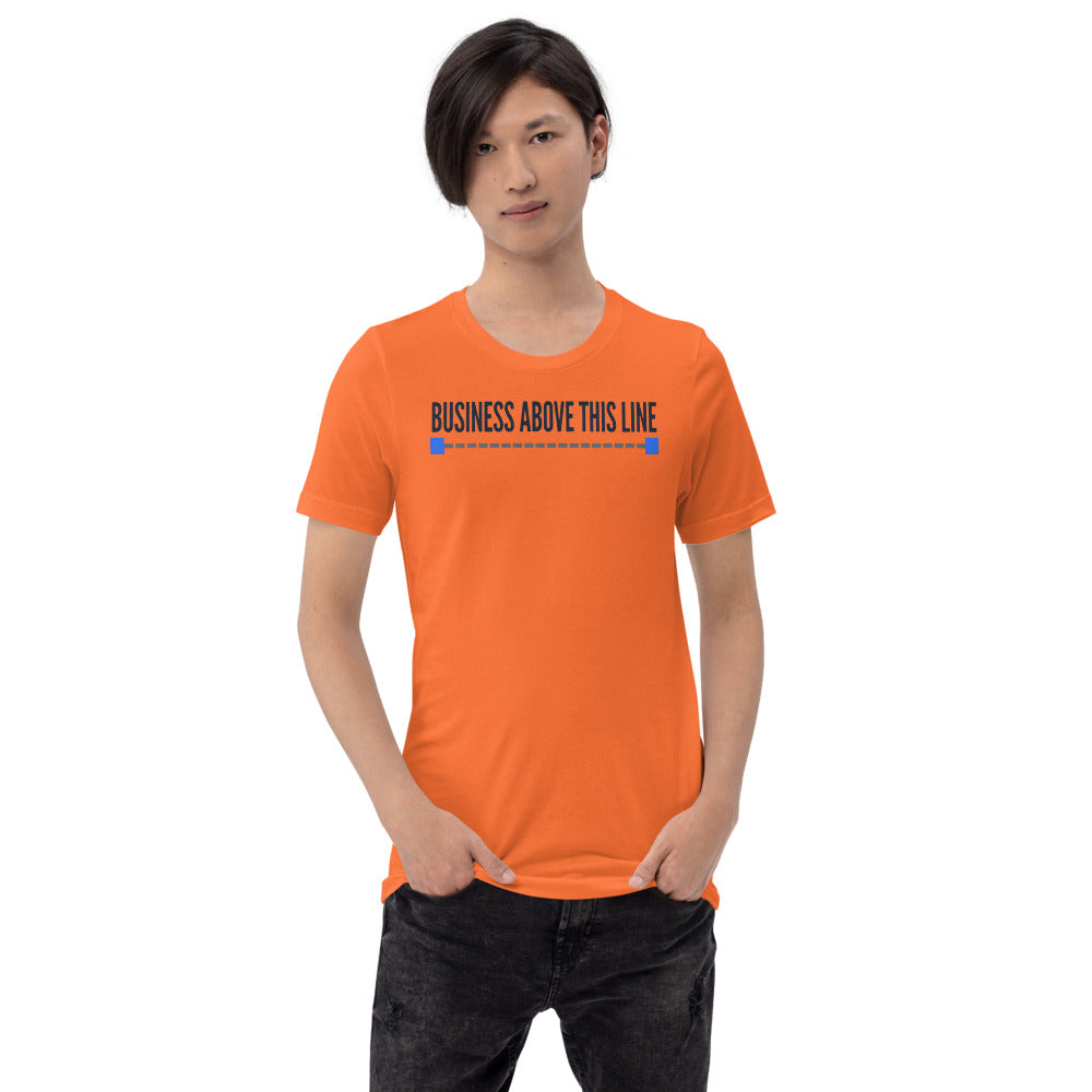 Business Above This Line unisex t-shirt — Orange, on model