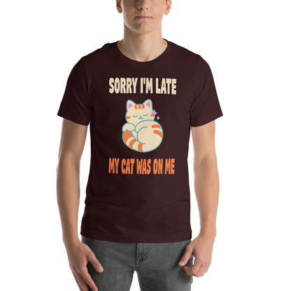 Sorry I'm Late My Cat Was On Me funny cat mom t-shirt — Oxblood Black, on model