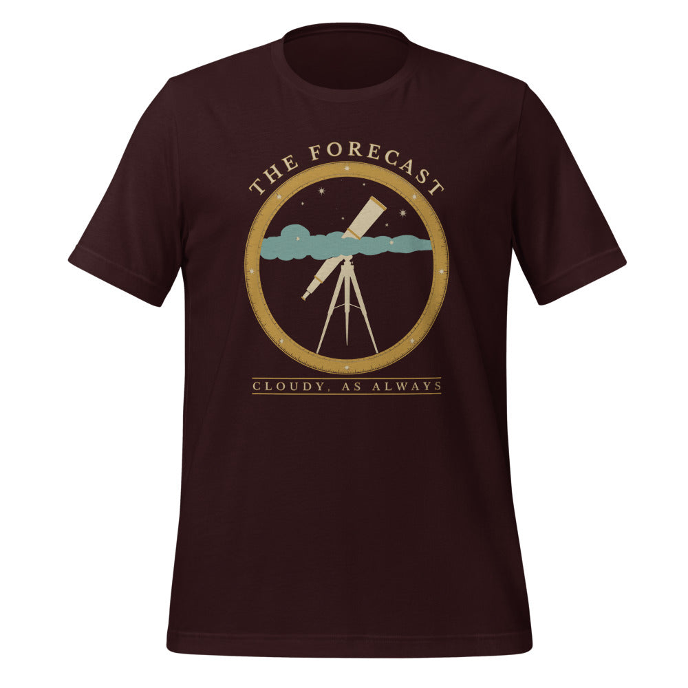 The Forecast Cloudy As Always funny astronomy tee — Oxblood Black, front