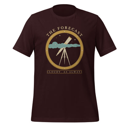 The Forecast Cloudy As Always funny astronomy tee — Oxblood Black, front