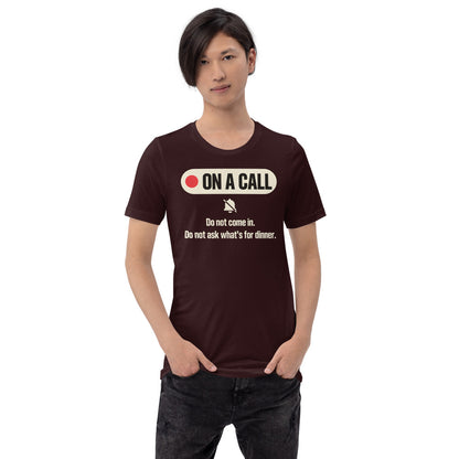 On A Call do not disturb status unisex t-shirt — Oxblood Black, on model