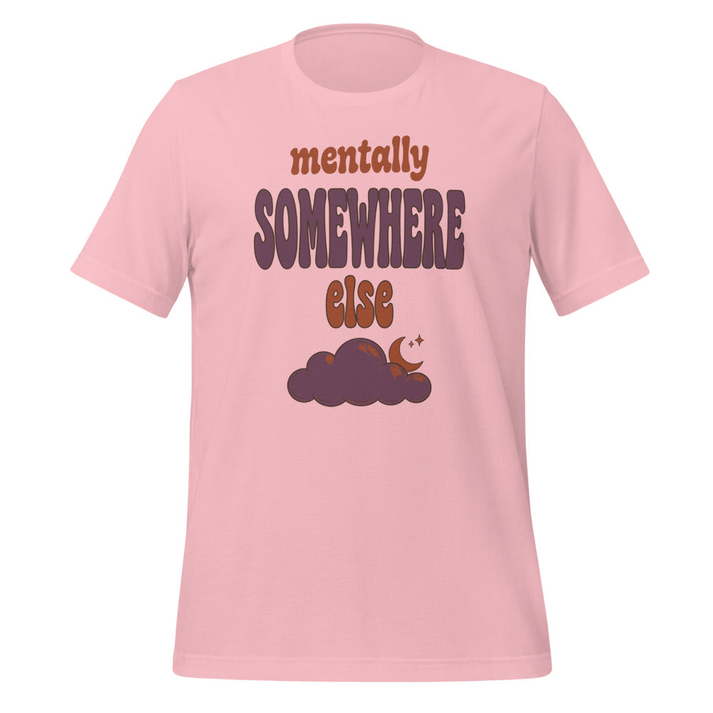 Mentally Somewhere Else soft retro daydream mental health tee — Pink, front
