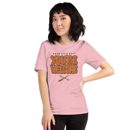 Funny hairstylist Good Hair Day You're Welcome tee — Pink, on model