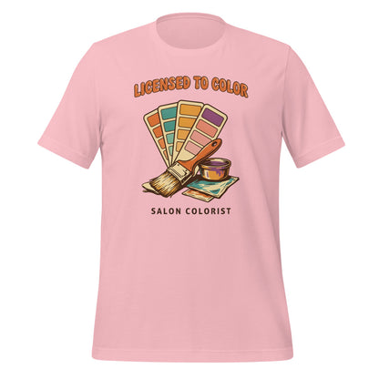 Salon colorist Licensed to Color retro tee — Pink, front