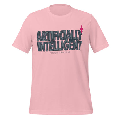 Artificially Intelligent funny AI t-shirt — Pink, front