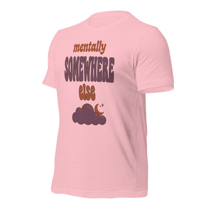 Mentally Somewhere Else soft retro daydream mental health tee — Pink, front-right