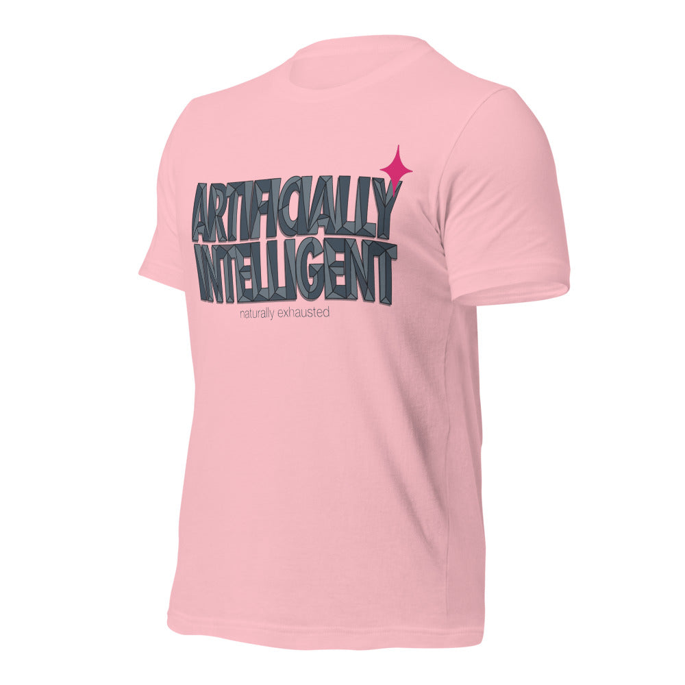 Artificially Intelligent funny AI t-shirt — Pink, front-right