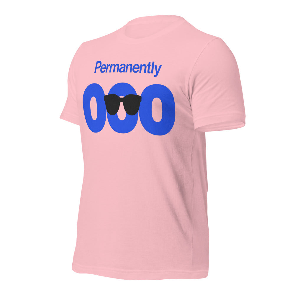 Permanently OOO out of office unisex t-shirt — Pink, front-right