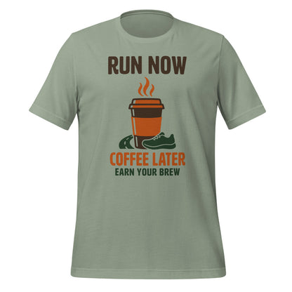 Run Now Coffee Later funny running tee — Sage, front