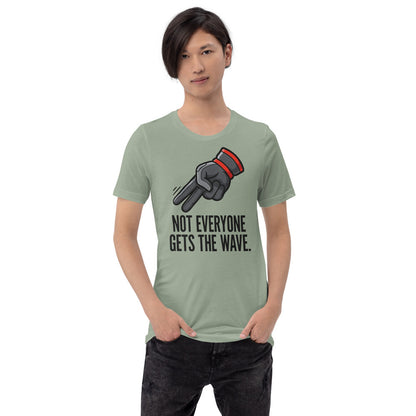 Not Everyone Gets The Wave biker wave motorcycle tee — Sage, on model