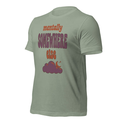 Mentally Somewhere Else soft retro daydream mental health tee — Sage, front-right