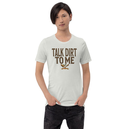 Talk Dirt To Me funny gardening tee — Silver, on model