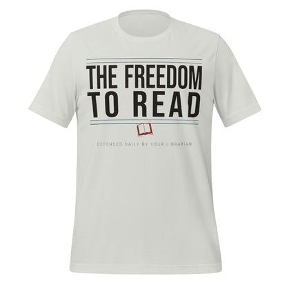 The Freedom to Read school librarian tee — Silver, front
