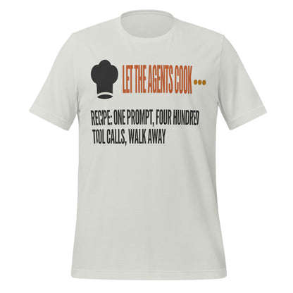 Let The Agents Cook tee — Silver, front