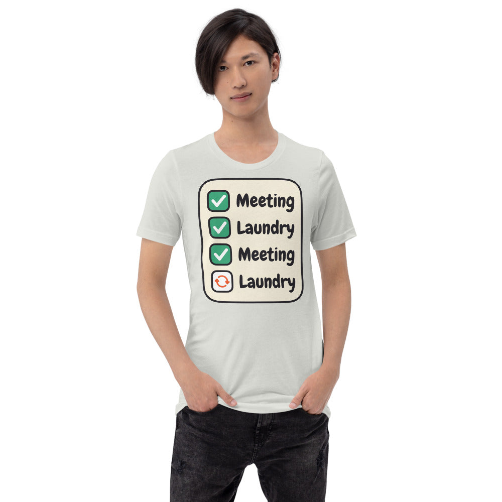 Meeting Laundry funny work from home unisex t-shirt — Silver, on model